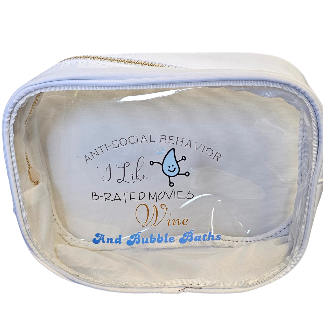 The Try My Closet Anti-Social Behavior White and Clear Cosmetic Pouch features the quote ANTI-SOCIAL BEHAVIOR I Like B-Rated MOVIES Wine And Bubble Baths and a cheerful water droplet with a wine glass—great for makeup fans or custom orders.