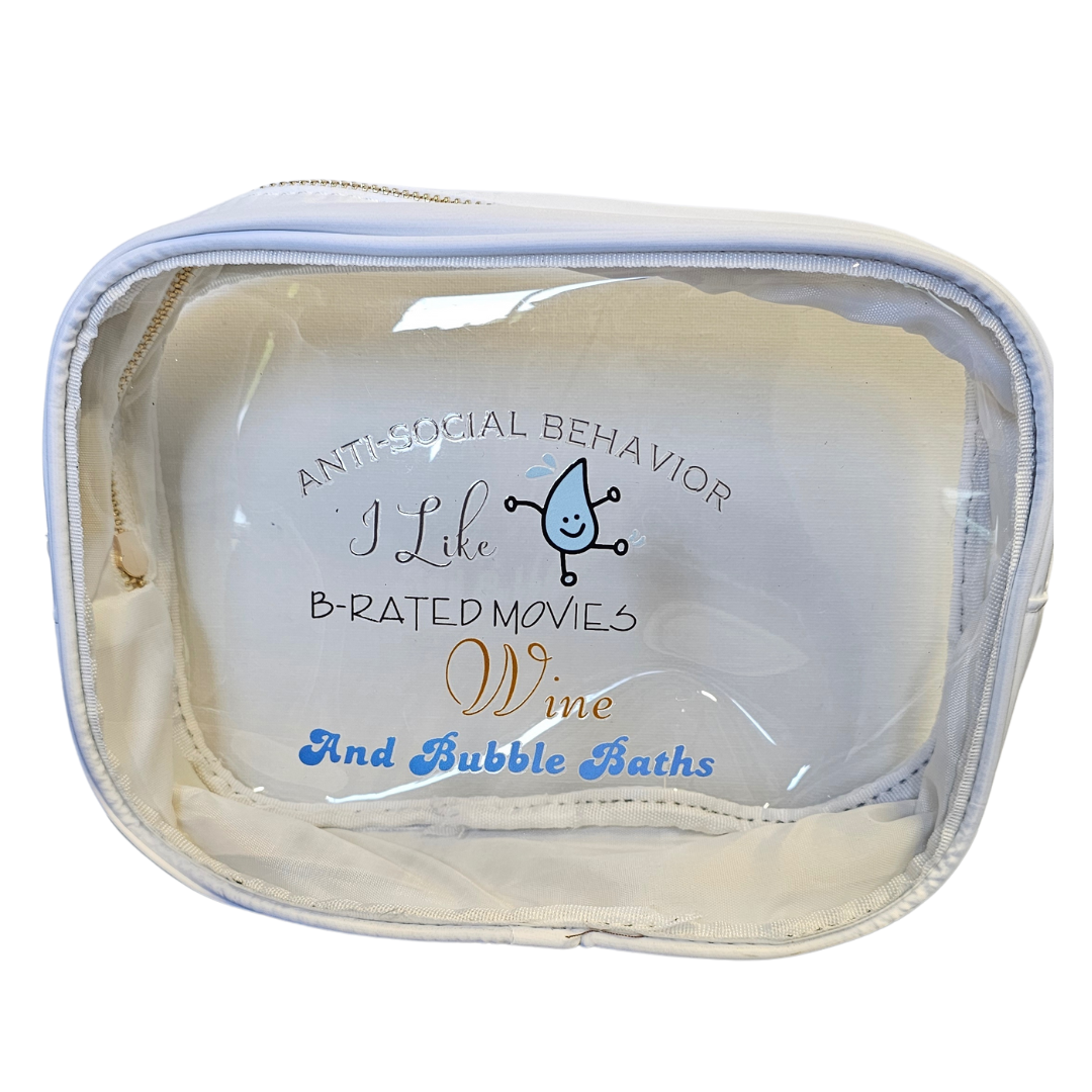 A white zippered pouch from Try My Closet features a clear front with “ANTI-SOCIAL BEHAVIOR I Like B-RATED MOVIES Wine And Bubble Baths” and a smiling droplet—ideal for Custom Orders and fans of exclusive designs.
