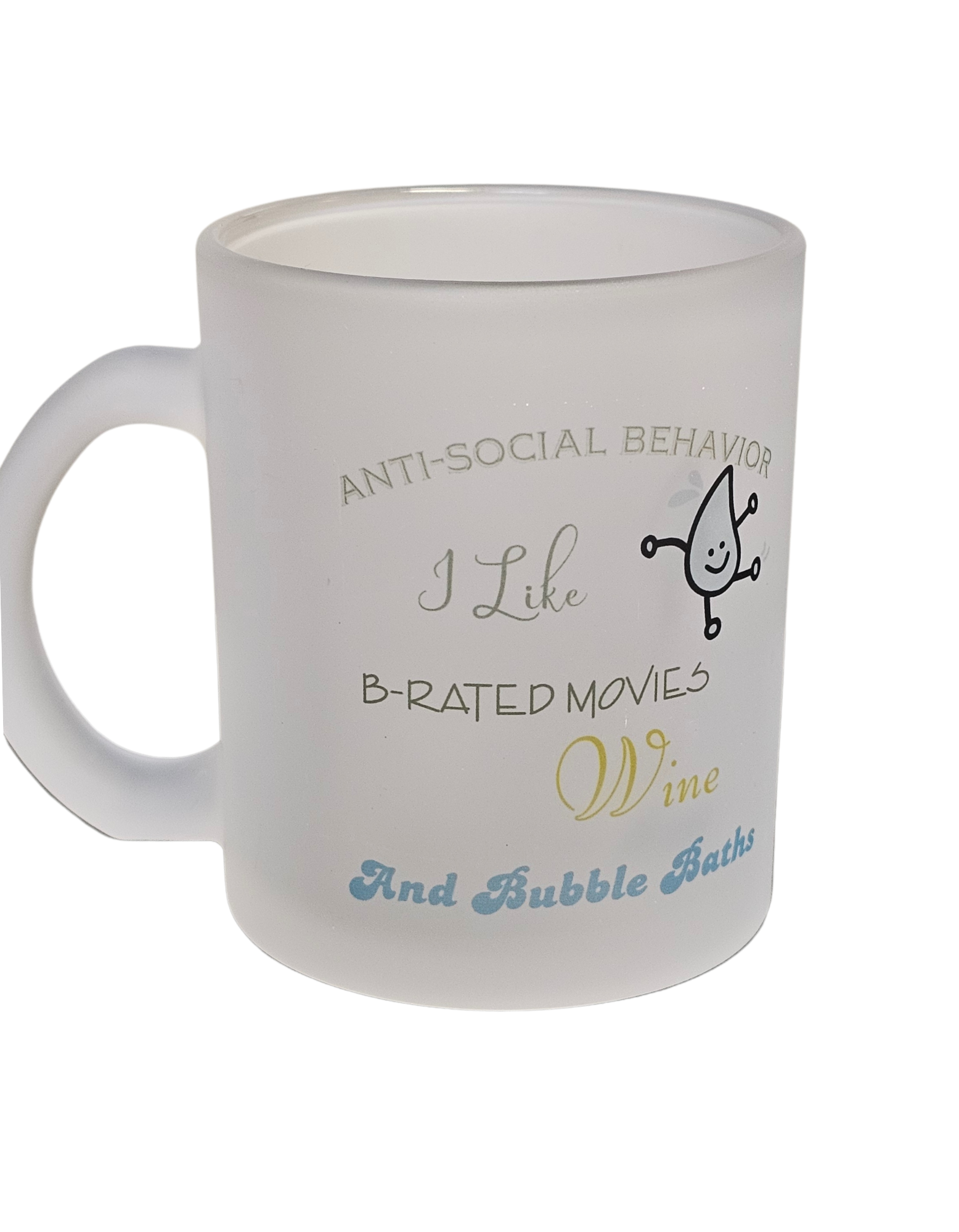 Try My Closet’s Anti Social Behavior Frosted 11 oz Mug features fun text about loving B-rated movies, wine, and bubble baths, plus a cute smiling water droplet—perfect for quirky introverts.