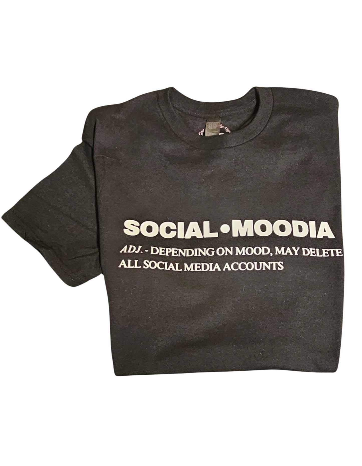 The Try My Closet Custom Orders T-shirt features white text: SOCIAL MOODIA adj. - Depending on mood, may delete all social media accounts. This black tee is laid flat on white and available for custom or exclusive orders.